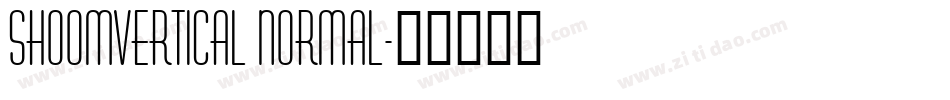 ShoomVertical Normal字体转换
